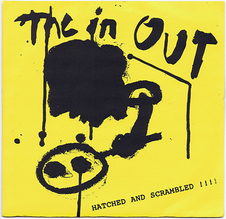 IN OUT -Hatched and Scrambled!!! EP (Viscera-Versa 002) Boston '95: terrific no-fi Fall/DIY-revival clanging